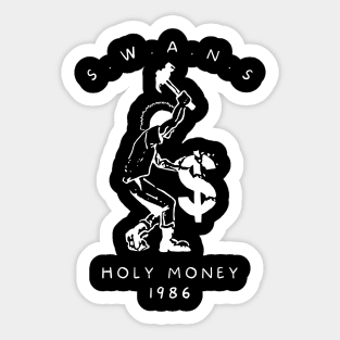 Swans - Holy Money Sticker